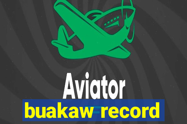 buakaw record